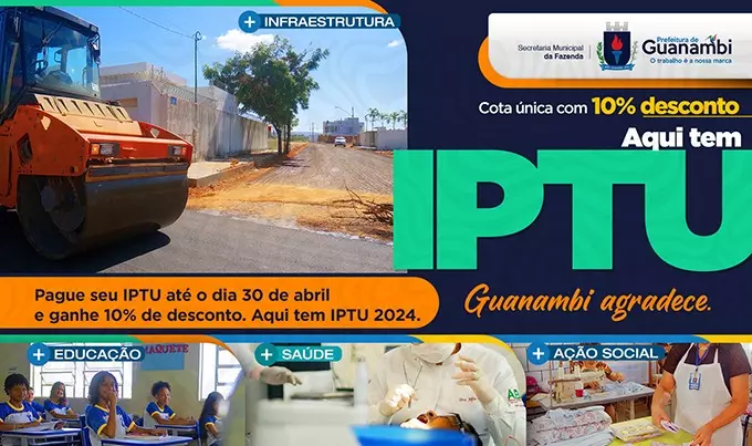 Guanambi: Últimos 20 dias para pagamento com desconto de 10% da cota única do IPTU 2024