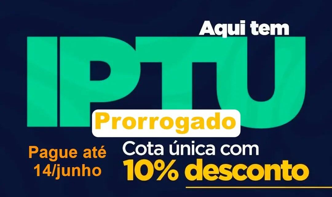 Oportunidade: Últimos 30 dias para obter desconto de 10% no pagamento do IPTU