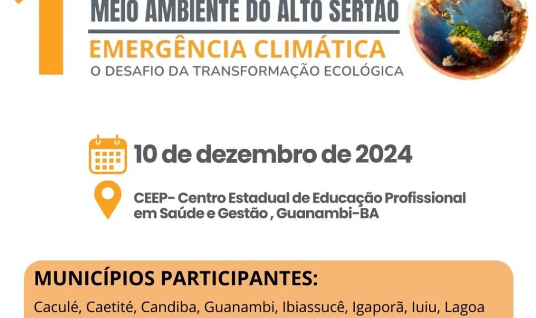 Guanambi sediará a Primeira Conferência Intermunicipal do Meio Ambiente